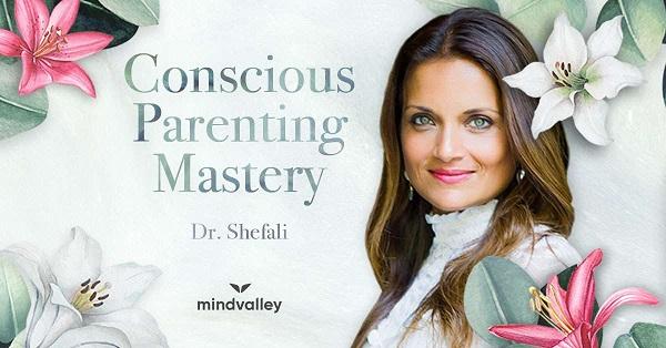 shefali-tsabary-conscious-parenting-mastery shefali-tsabary-conscious-parenting-mastery