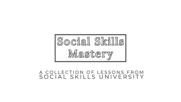 Social Skills Mastery – Vol 1 & 2 Social Skills Mastery - Vol 1 & 2