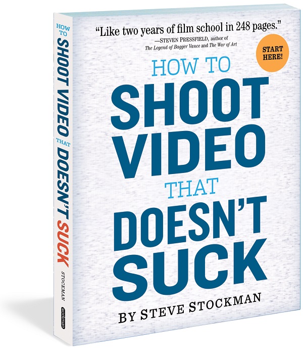 steve-stockman-how-to-shoot-video-that-doesnt-suck-the-video-course steve-stockman-how-to-shoot-video-that-doesnt-suck-the-video-course