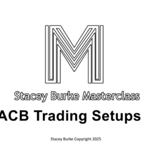 stacey-burke-acb-trading-setups-master-class