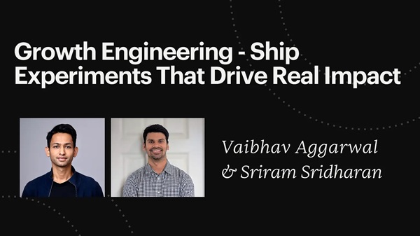 growth-engineering-ship-experiments-that-drive-real-impact growth-engineering-ship-experiments-that-drive-real-impact